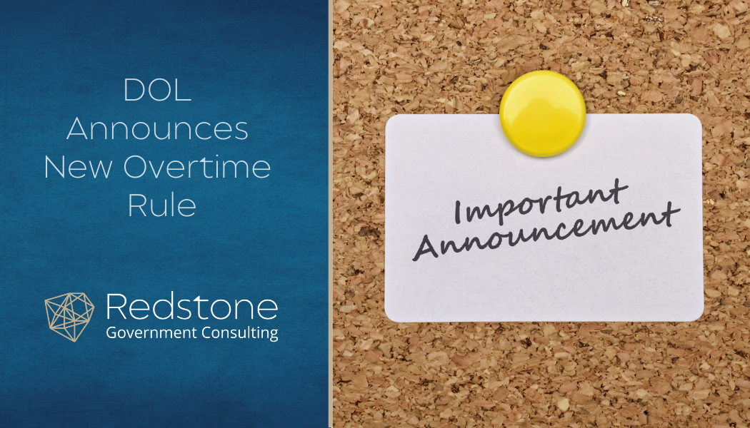 DOL Announces New Overtime Rule